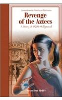 Revenge of the Aztecs (Jamestown's American Portraits (Pb)) (9780756930332) by Susan Beth Pfeffer