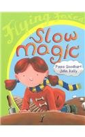 9780756930479: Slow Magic (Flying Foxes)