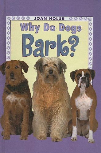 Why Do Dogs Bark? (Puffin Easy-To-Read) (9780756930837) by Joan Holub