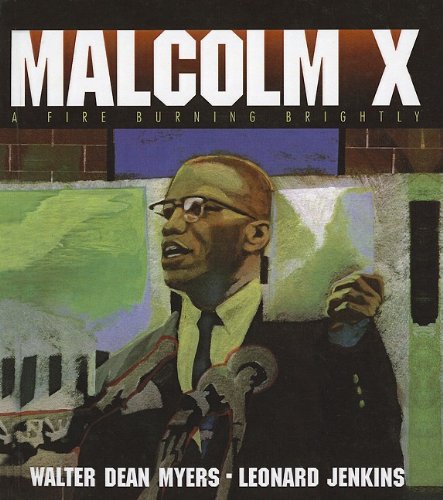 9780756931995: Malcolm X: A Fire Burning Brightly