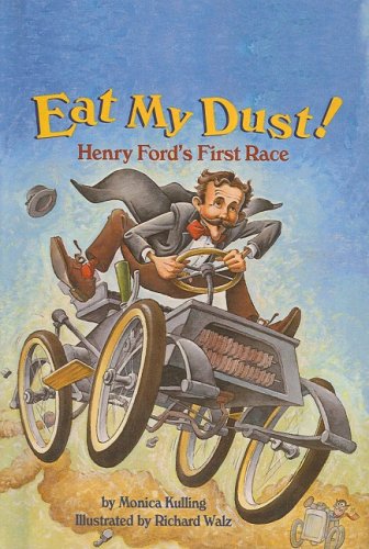 9780756932312: Eat My Dust!: Henry Ford's First Race (Step Into Reading: A Step 3 Book (Pb))