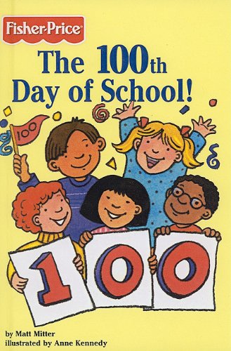 9780756932886: The 100th Day of School! (All-Star Readers: Level 2)