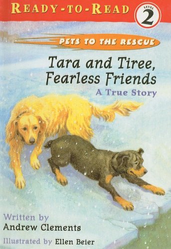 Stock image for Tara and Tiree, Fearless Friends : A True Story for sale by Better World Books: West