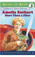 9780756933531: Amelia Earhart: More Than a Flier (Ready to Read Level 3)
