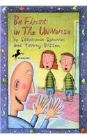 Be First in the Universe (9780756933982) by Spinner, Stephanie; Bisson, Terry