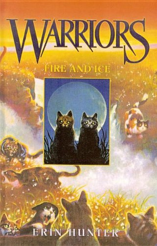 9780756935351: Fire and Ice (Warriors (Erin Hunter))