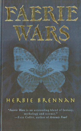 Faerie Wars (Faerie Wars Chronicles (Prebound)) (9780756935368) by Herbie Brennan