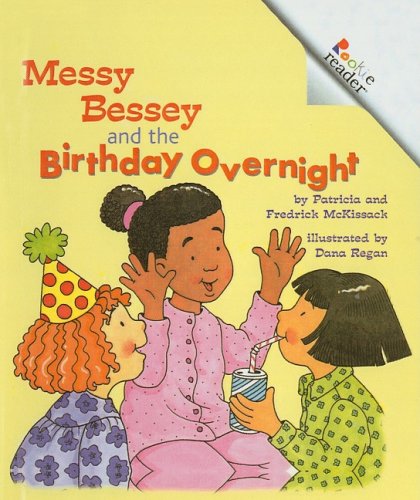 9780756936235: Messy Bessey and the Birthday Overnight (Rookie Readers: Level C (Pb))