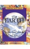 Earth (Starting with Science) (9780756941086) by Cynthia Pratt Nicolson; Paulette Bourgeois; Bill Slavin