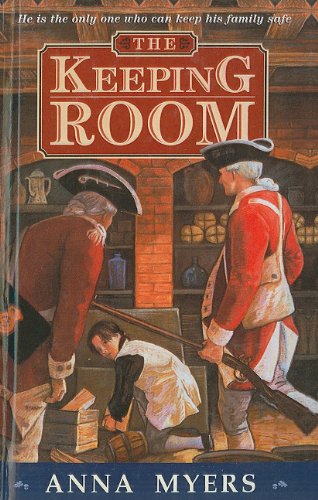 The Keeping Room - Myers, Anna