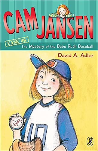 CAM Jansen and the Mystery of the Babe Ruth Baseball (9780756941659) by David A. Adler; Susanna Natti