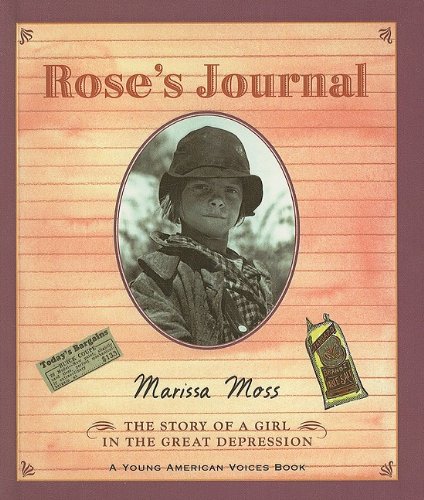 9780756942304: Rose's Journal: The Story of a Girl in the Great Depression (Young American Voice Books (Prebound))