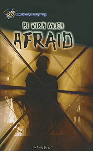 Stock image for Be Very Much Afraid (Hi/Lo Passages - Mystery Novel) (Passages to for sale by Hawking Books