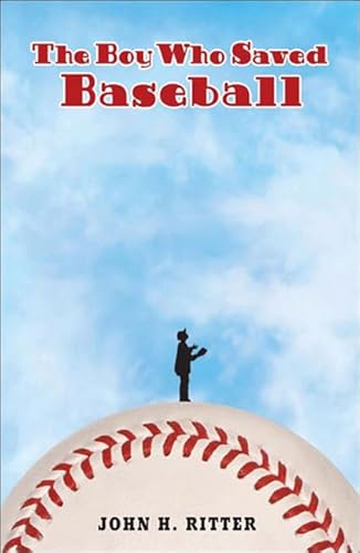 9780756946050: The Boy Who Saved Baseball