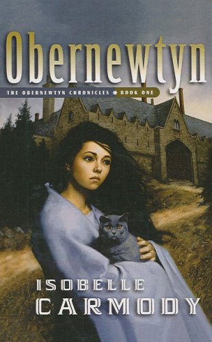 Obernewtyn (Obernewtyn Chronicles (Prebound)) (9780756946098) by Isobelle Carmody