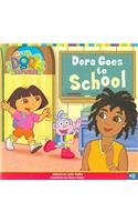 9780756946579: Dora Goes to School (Dora the Explorer 8x8 (Pb))