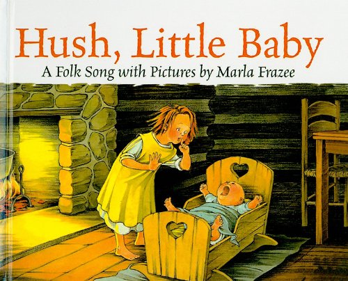 Stock image for Hush, Little Baby for sale by ThriftBooks-Atlanta