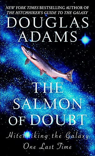 9780756948146: The Salmon of Doubt: Hitchhiking the Galaxy One Last Time