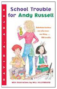 School Trouble for Andy Russell (9780756949501) by Will Hillenbrand David A. Adler