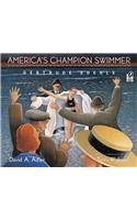 9780756950422: America's Champion Swimmer: Gertrude Ederle