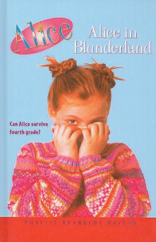Alice in Blunderland (9780756950750) by Phyllis Reynolds Naylor