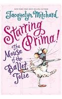9780756951207: Starring Prima! the Mouse of the Balletjolie