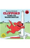Clifford Goes to Washington (Clifford the Big Red Dog) (9780756951696) by Norman Bridwell