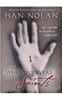 9780756952495: When We Were Saints