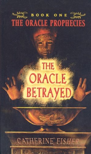 9780756952693: The Oracle Betrayed (Oracle Prophecies (Prebound))