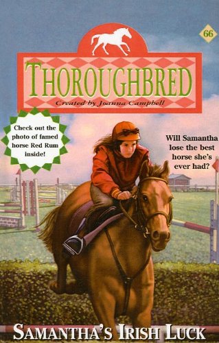 Samantha's Irish Luck (Thoroughbred (Pb)) (9780756953508) by Joanna Campbell,Mary Newhall