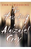 The Haunting of Alaizabel Cray (9780756954758) by Chris Wooding
