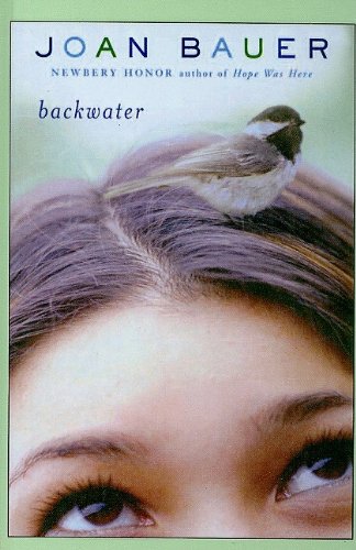 Backwater (9780756957797) by Joan Bauer