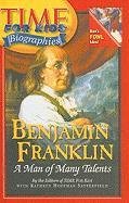 Benjamin Franklin: A Man of Many Talents (Time for Kids Biographies (Pb)) (9780756957902) by Kathryn Hoffman Satterfield
