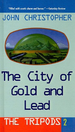 9780756958770: The City of Gold and Lead (Tripods (Pb))