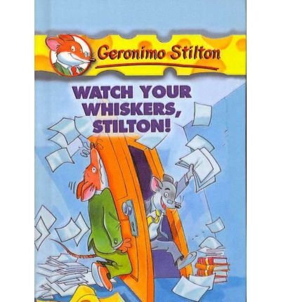 Stock image for Watch Your Whiskers, Stilton! (Geronimo Stilton) for sale by SecondSale