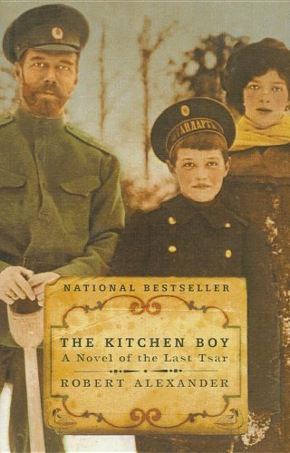 9780756962999: The Kitchen Boy: A Novel of the Last Tsar