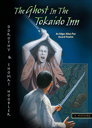 The Ghost in the Tokaido Inn (9780756964030) by Dorothy Hoobler