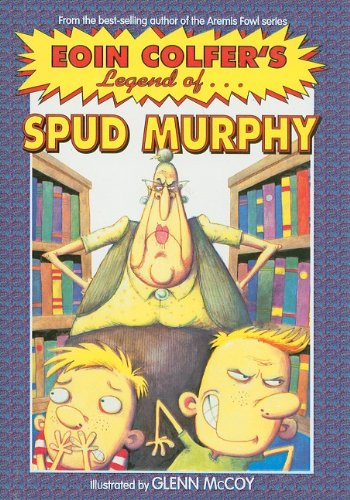 Imagen de archivo de Eoin Colfer's Legend of Spud Murphy a la venta por The Book Spot