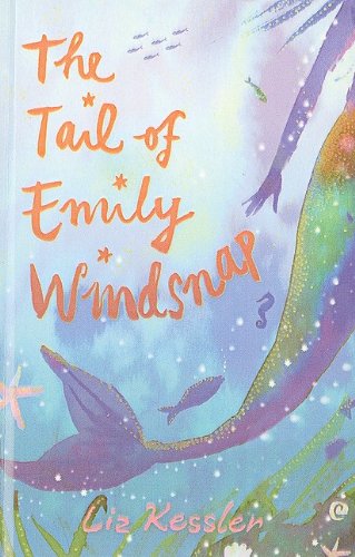 Stock image for The Tail of Emily Windsnap for sale by HPB-Ruby