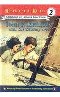 Imagen de archivo de Childhood of Famous Americans : John F. Kennedy and the Stormy Sea a la venta por Better World Books