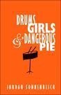 9780756966317: Drums, Girls & Dangerous Pie