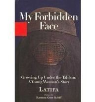 Imagen de archivo de My Forbidden Face: Growing Up Under Thetaliban a la venta por Georgia Book Company