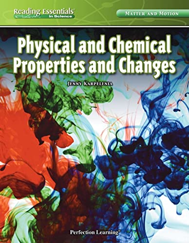 9780756966584: Physical and Chemical Properties and Changes (Reading Essentials in Science: Matter And Motion)