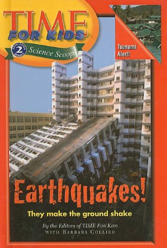 Earthquakes! (Time for Kids Science Scoops (Prebound)) (9780756966751) by Barbara Collier