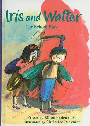 9780756966799: Iris and Walter: The School Play (Iris & Walter (Prebound))