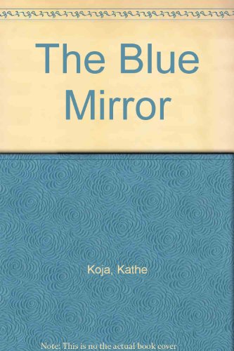 9780756967680: The Blue Mirror