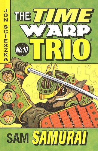 Stock image for Sam Samurai (The Time Warp Trio) for sale by Hawking Books