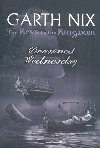 Stock image for Drowned Wednesday (Keys to the Kingdom (Pb)) for sale by mountain