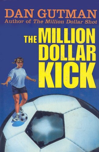 9780756970123: The Million Dollar Kick