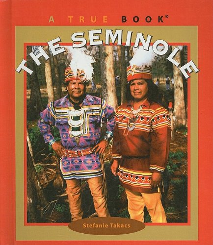 9780756971595: The Seminole (True Books: American Indians (Pb))